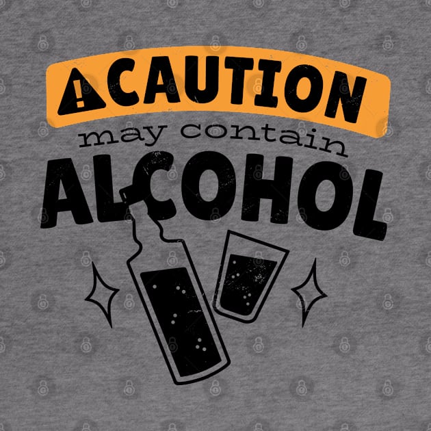 Caution may contain alcohol beer lover tee by Gigi's Shop